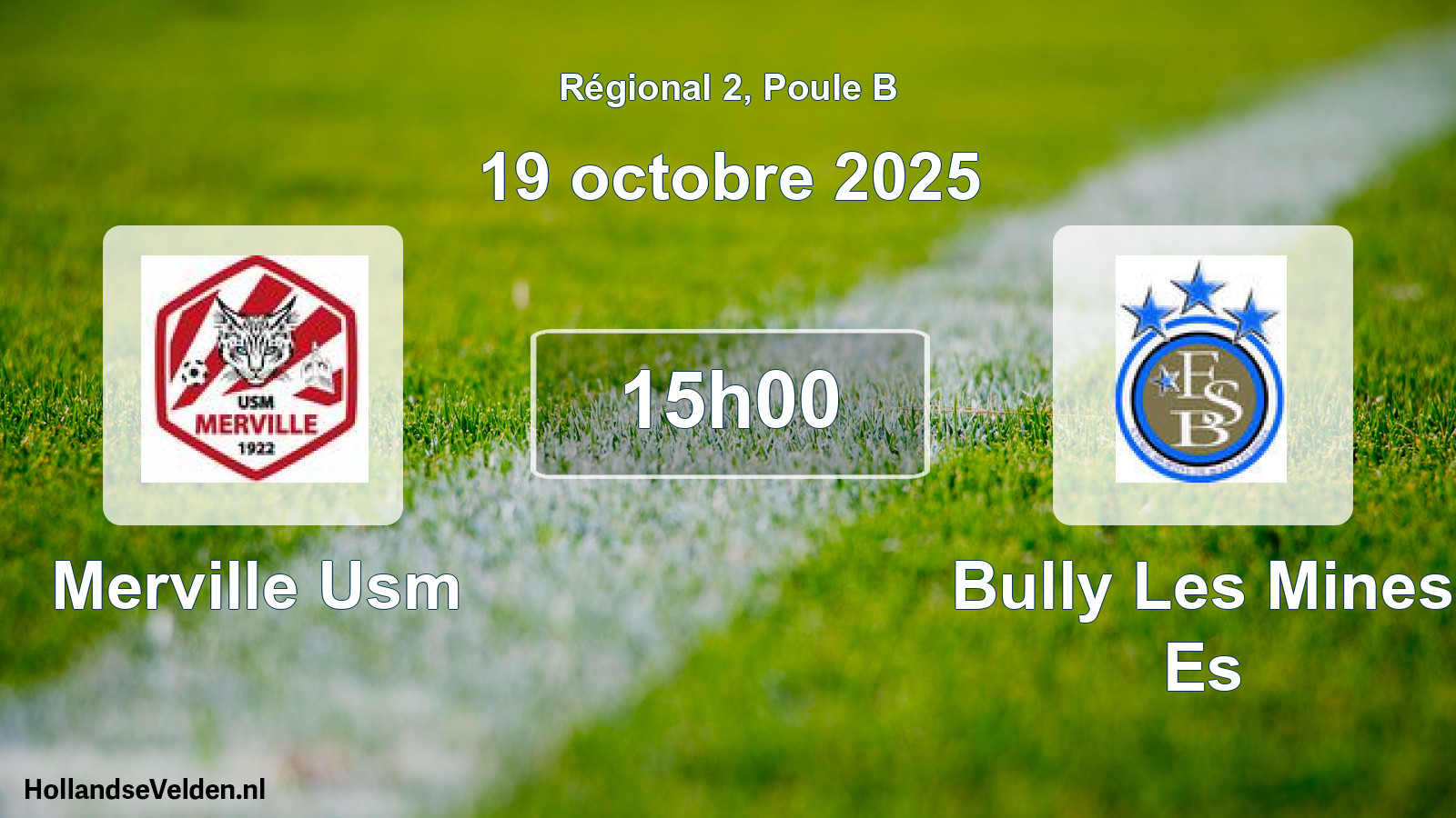 Geplande wedstrijd: Merville Usm - Bully Les Mines Es (19 octobre 2025)
