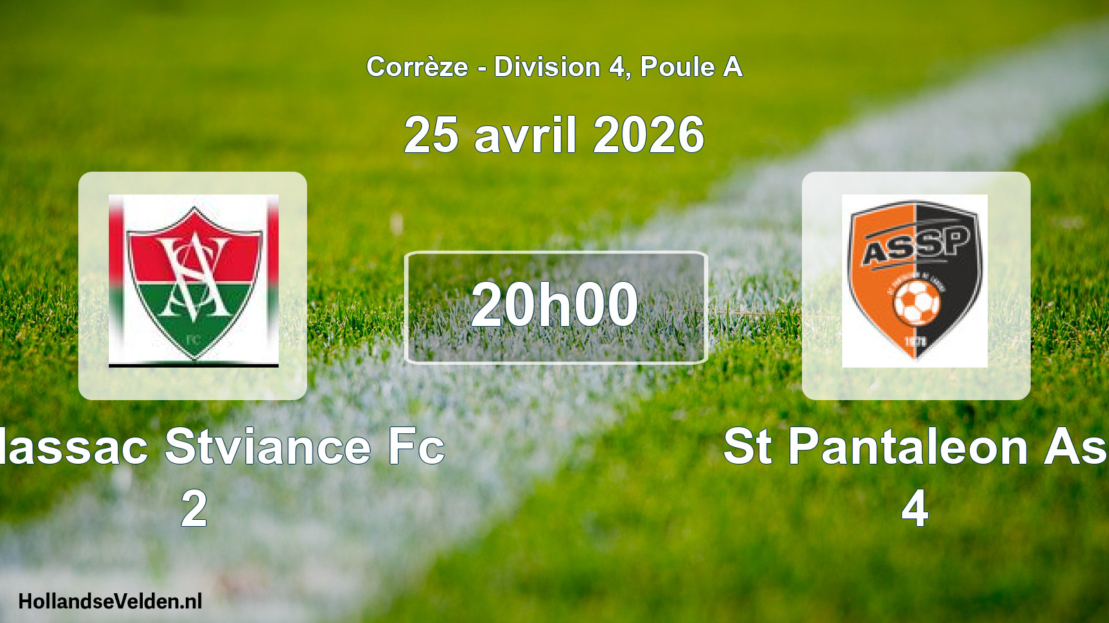 Geplande wedstrijd: Allassac Stviance Fc 2 - St Pantaleon As 4 (25 avril 2026)