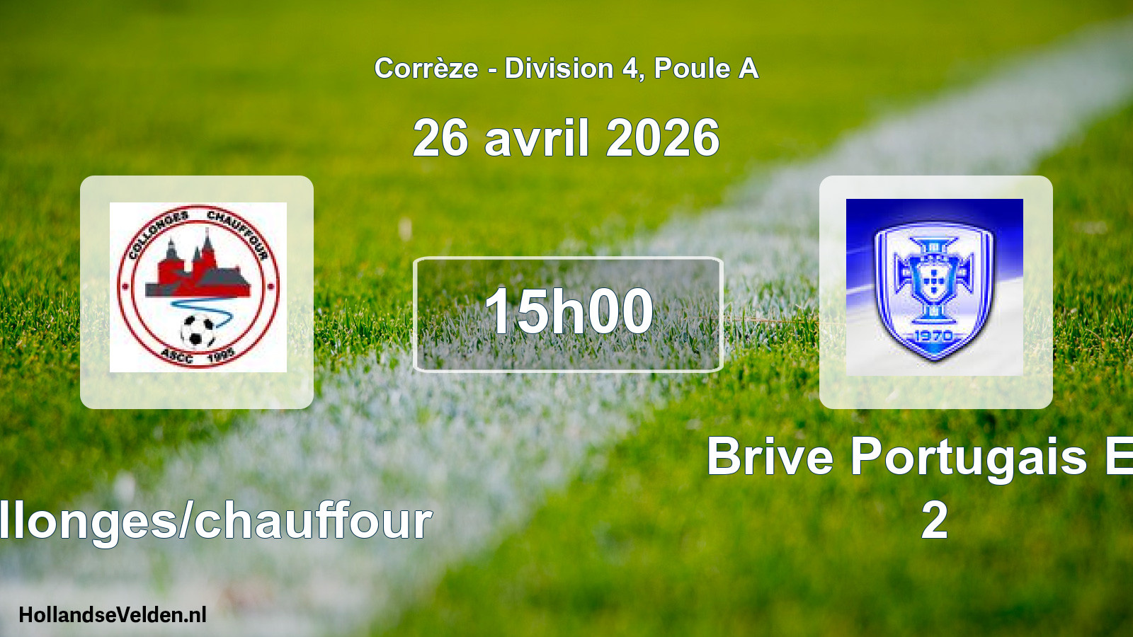 Geplande wedstrijd: Collonges/chauffour - Brive Portugais Es 2 (26 april 2026)