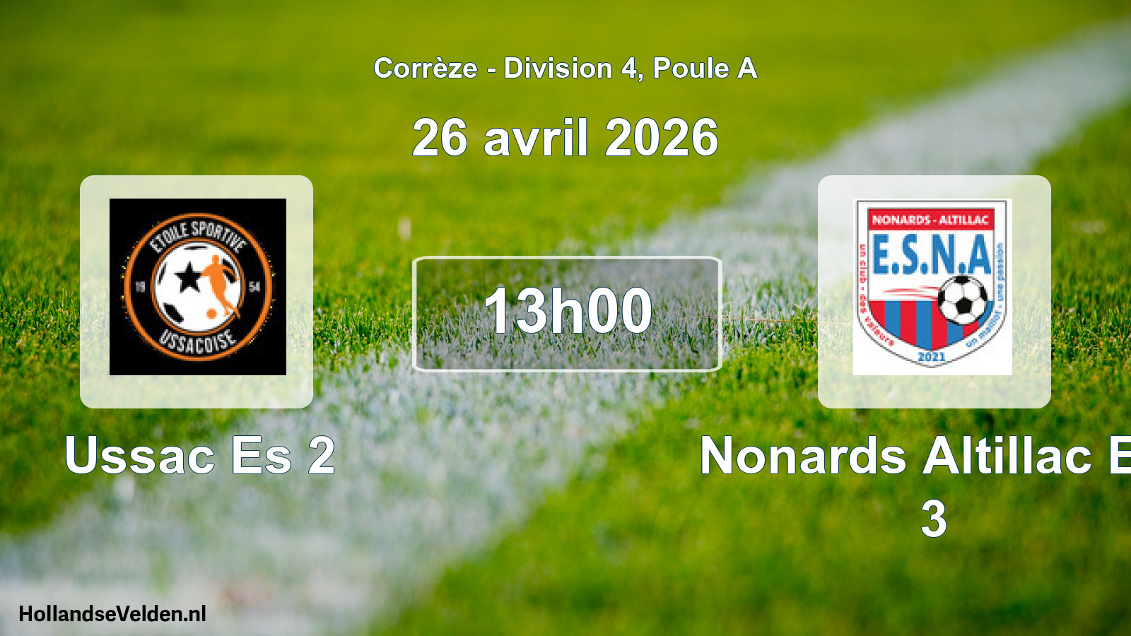 Geplande wedstrijd: Ussac Es 2 - Nonards Altillac Es 3 (26 april 2026)