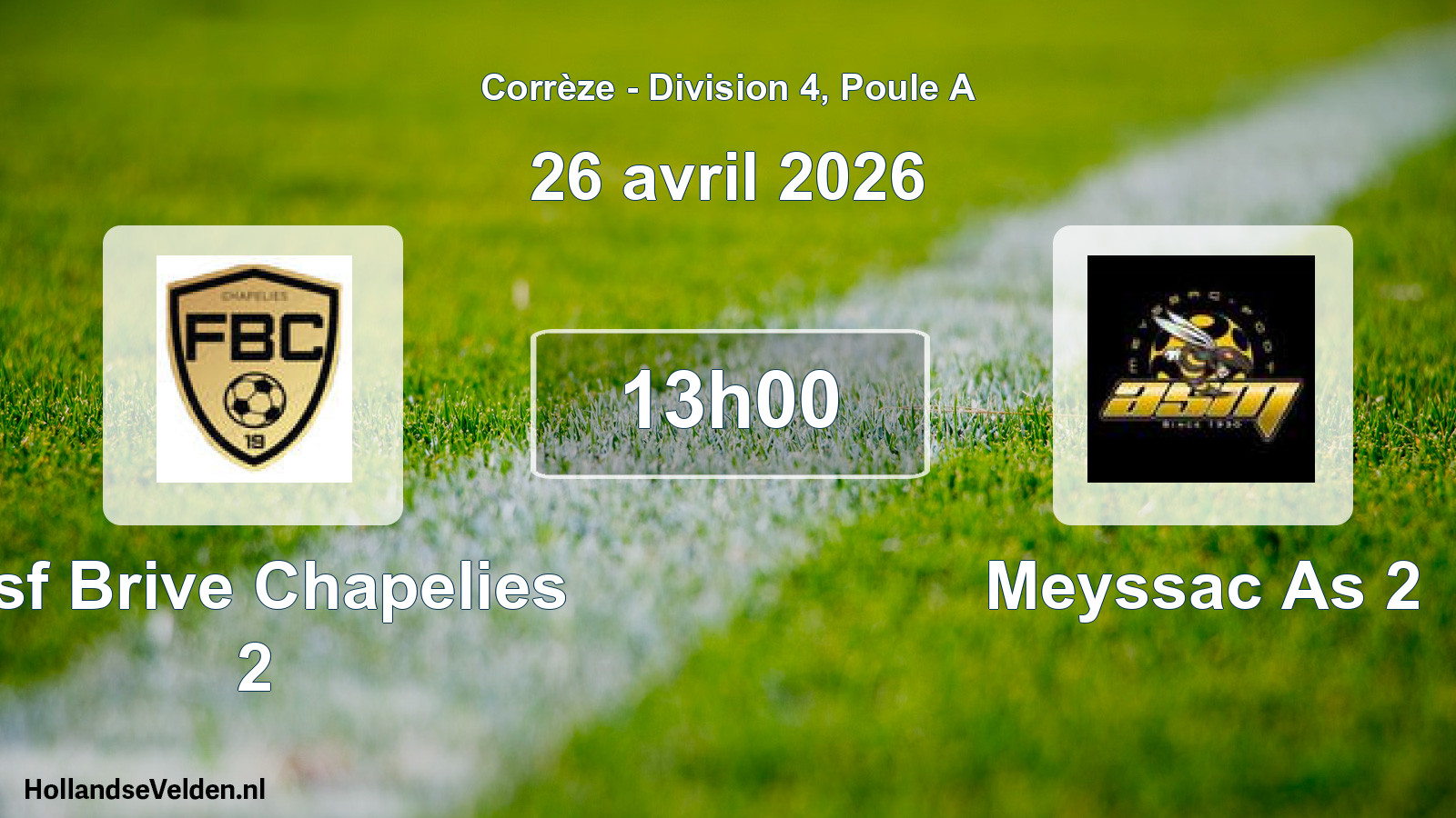 Scheduled Match: Asf Brive Chapelies 2 - Meyssac As 2 (26 April 2026)