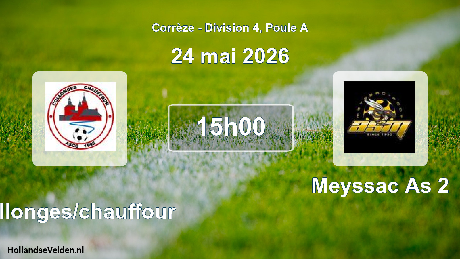 Scheduled Match: Collonges/chauffour - Meyssac As 2 (24 May 2026)