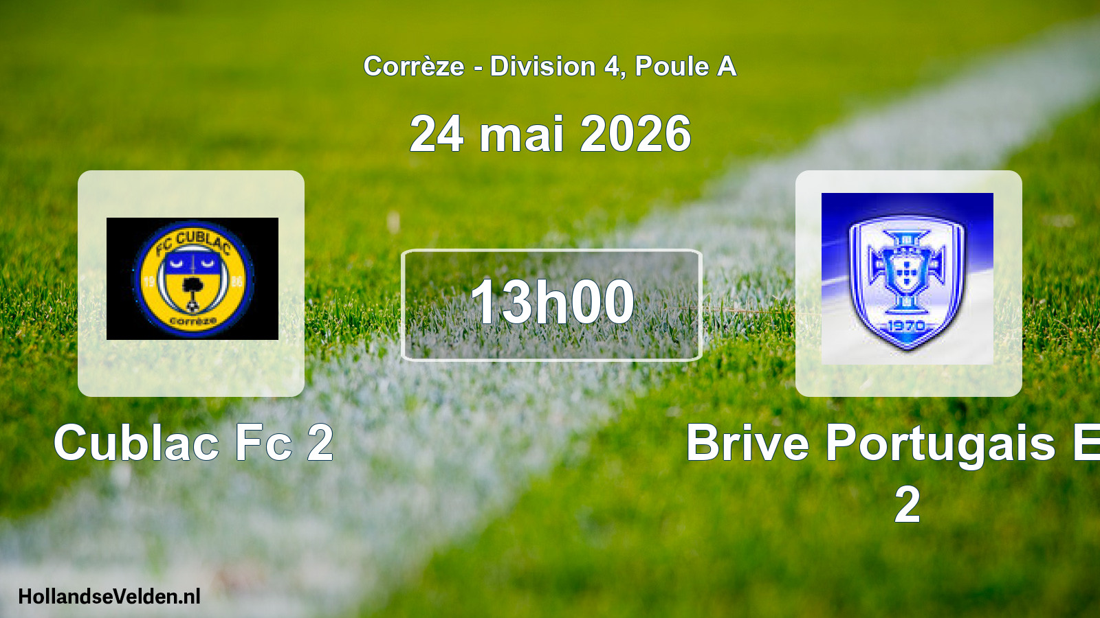 Geplande wedstrijd: Cublac Fc 2 - Brive Portugais Es 2 (24 mei 2026)