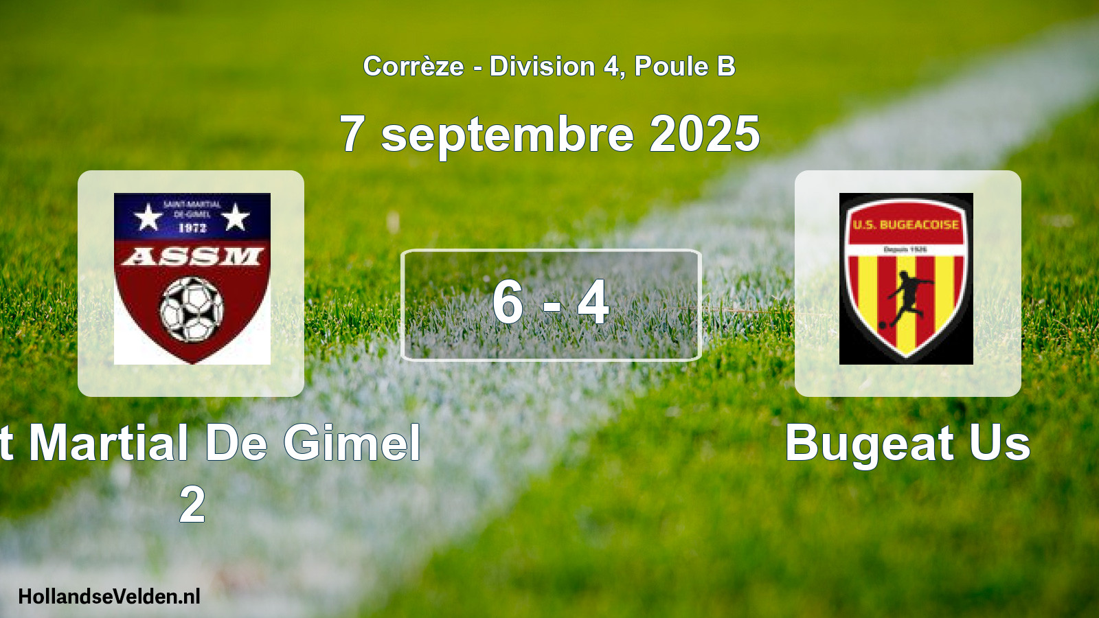 Gespeelde wedstrijd: St Martial De Gimel 2 - Bugeat Us 6 - 4 (7 septembre 2025)
