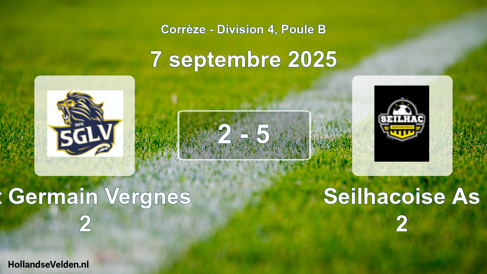 Gespeelde wedstrijd: St Germain Vergnes 2 - Seilhacoise As 2 2 - 5 (7 septembre 2025)