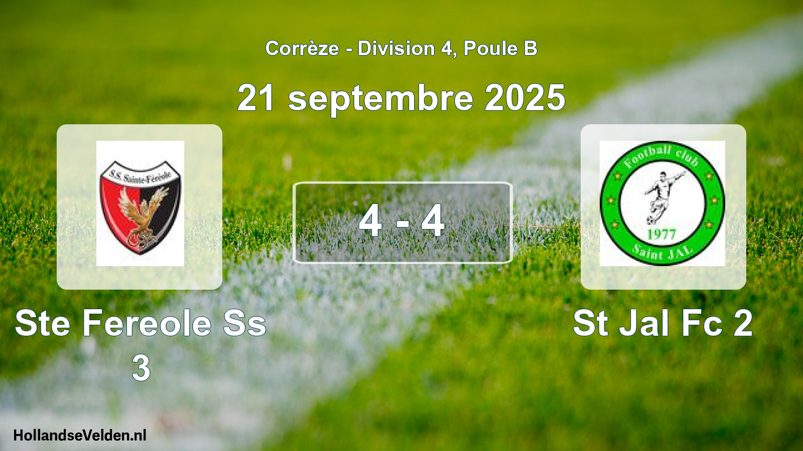 Total number of matches played: Ste Fereole Ss 3 - St Jal Fc 2 4 - 4 (21 September 2025)