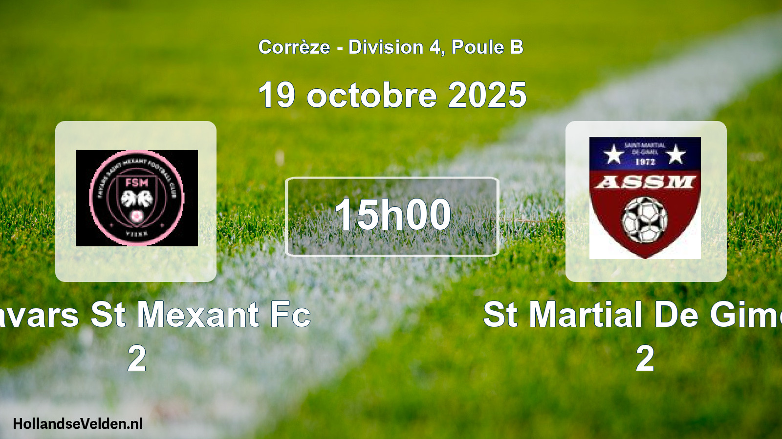 Scheduled Match: Favars St Mexant Fc 2 - St Martial De Gimel 2 (19 October 2025)