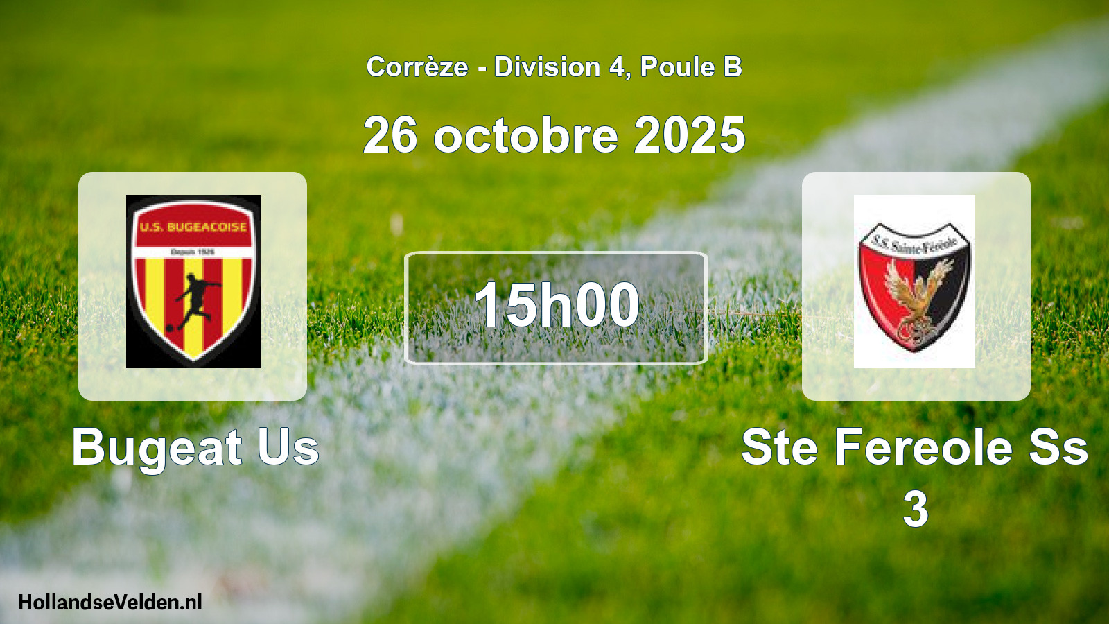Scheduled Match: Bugeat Us - Ste Fereole Ss 3 (26 October 2025)