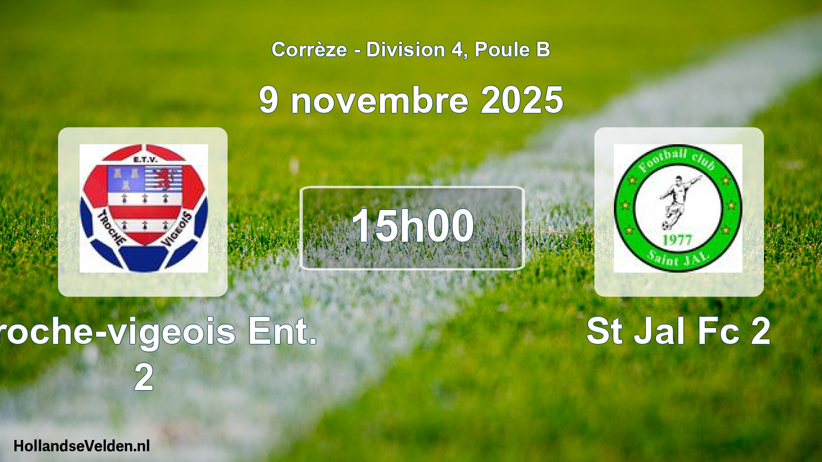 Geplande wedstrijd: Troche-vigeois Ent. 2 - St Jal Fc 2 (9 novembre 2025)