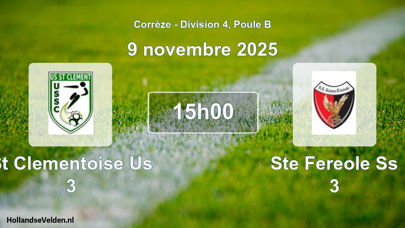 Scheduled Match: St Clementoise Us 3 - Ste Fereole Ss 3 (9 November 2025)