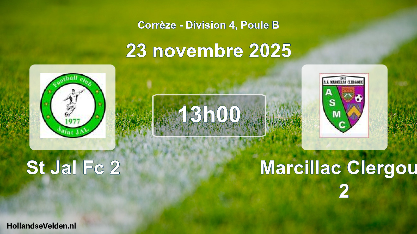 Scheduled Match: St Jal Fc 2 - Marcillac Clergoux 2 (23 November 2025)