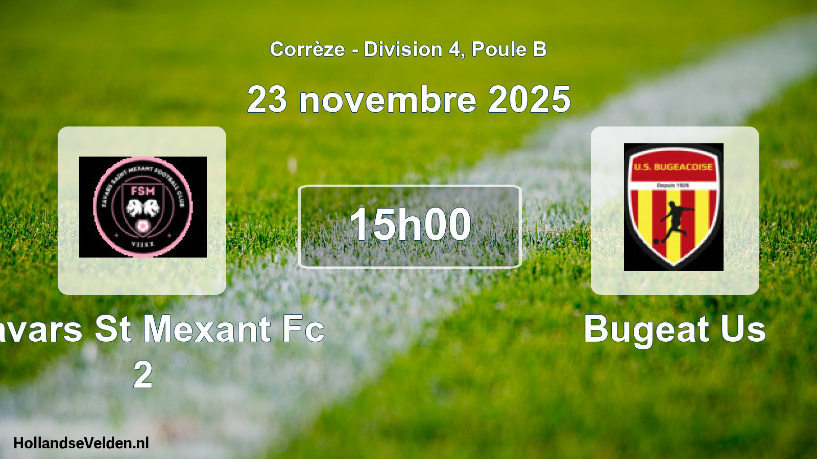 Scheduled Match: Favars St Mexant Fc 2 - Bugeat Us (23 November 2025)