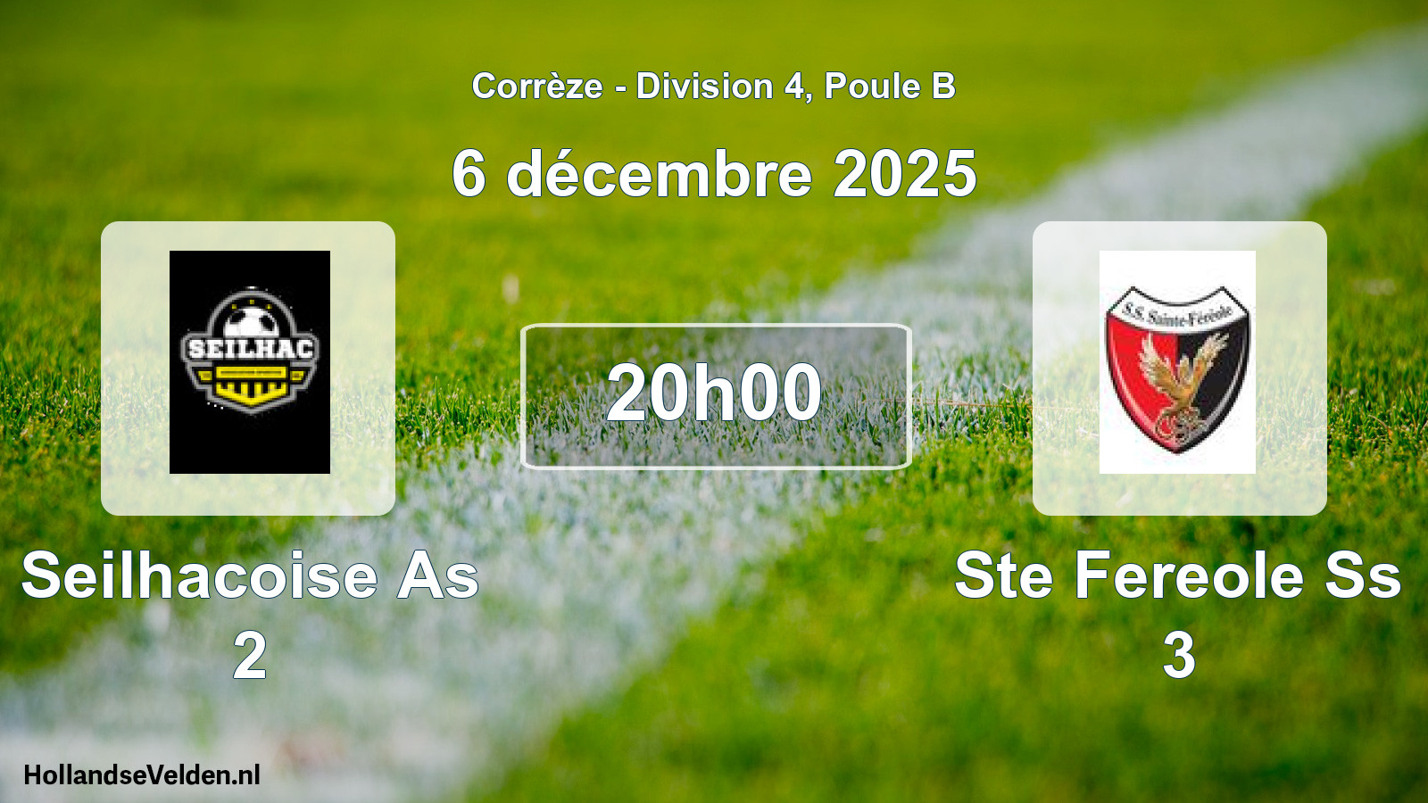 Geplande wedstrijd: Seilhacoise As 2 - Ste Fereole Ss 3 (6 décembre 2025)