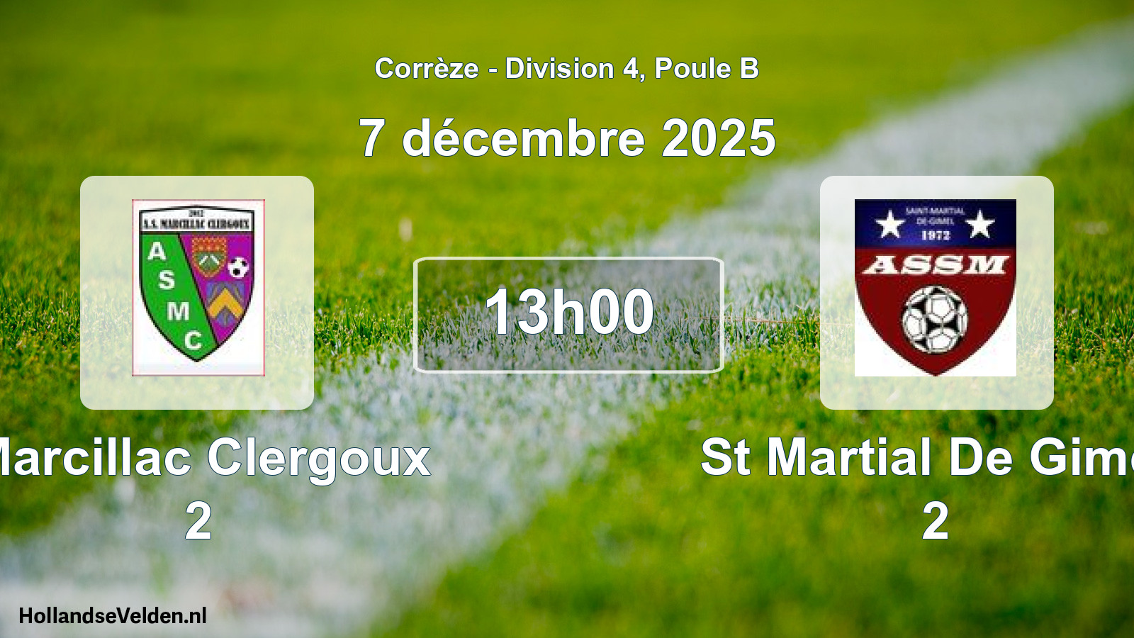 Geplande wedstrijd: Marcillac Clergoux 2 - St Martial De Gimel 2 (7 décembre 2025)