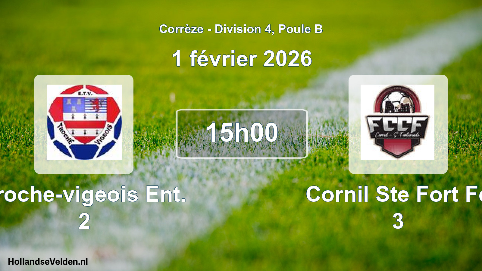 Scheduled Match: Troche-vigeois Ent. 2 - Cornil Ste Fort Fc 3 (1 February 2026)