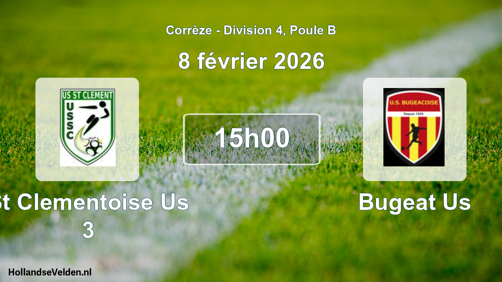 Scheduled Match: St Clementoise Us 3 - Bugeat Us (8 February 2026)