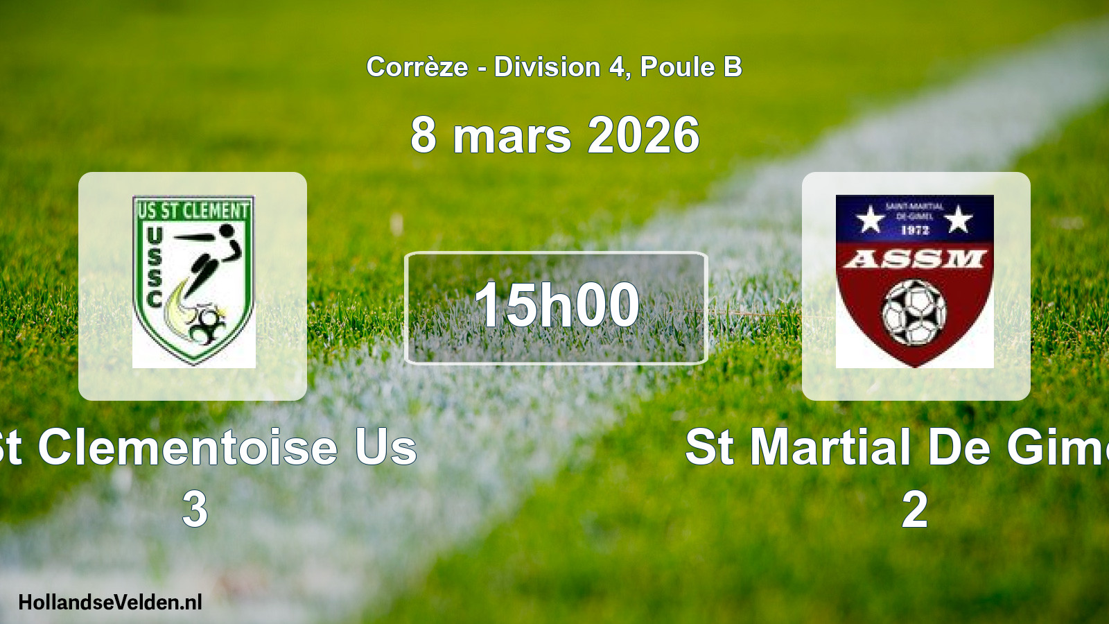 Geplande wedstrijd: St Clementoise Us 3 - St Martial De Gimel 2 (8 mars 2026)
