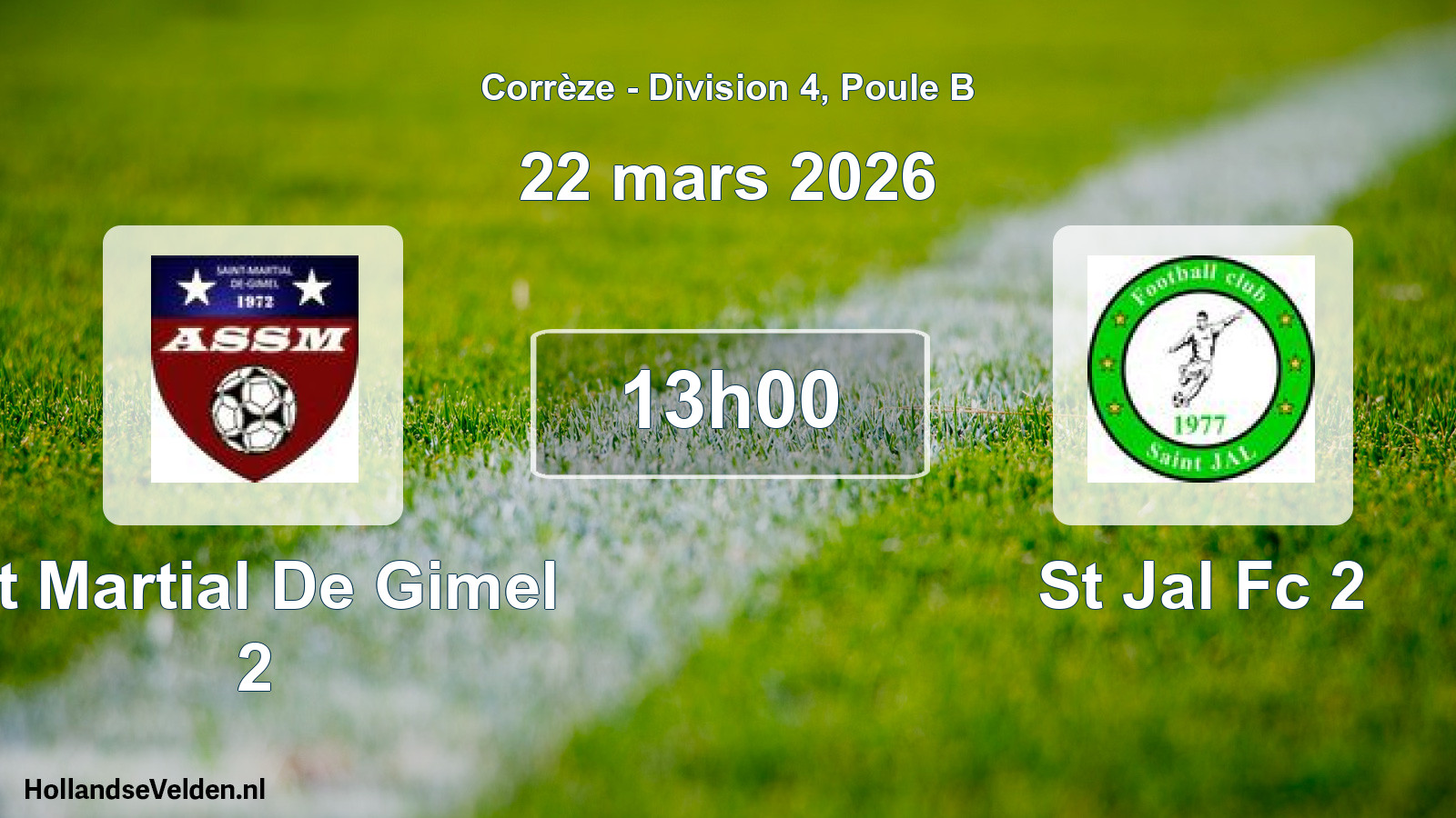 Geplande wedstrijd: St Martial De Gimel 2 - St Jal Fc 2 (22 mars 2026)