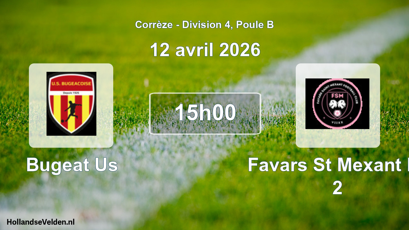 Scheduled Match: Bugeat Us - Favars St Mexant Fc 2 (12 April 2026)