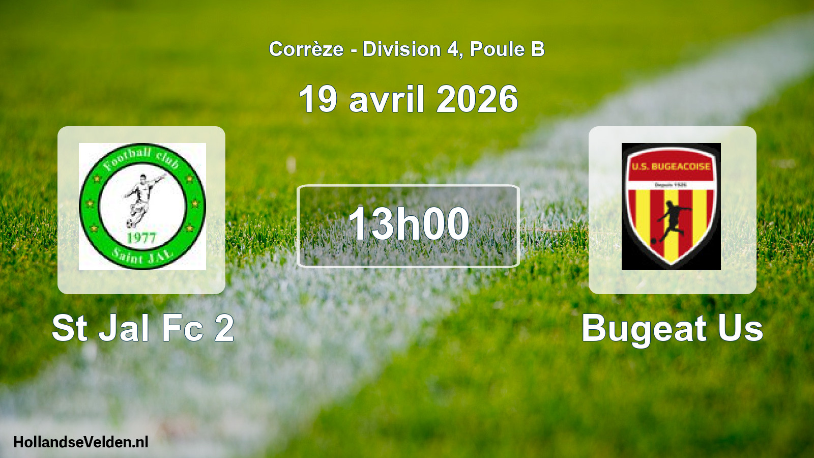 Geplande wedstrijd: St Jal Fc 2 - Bugeat Us (19 avril 2026)