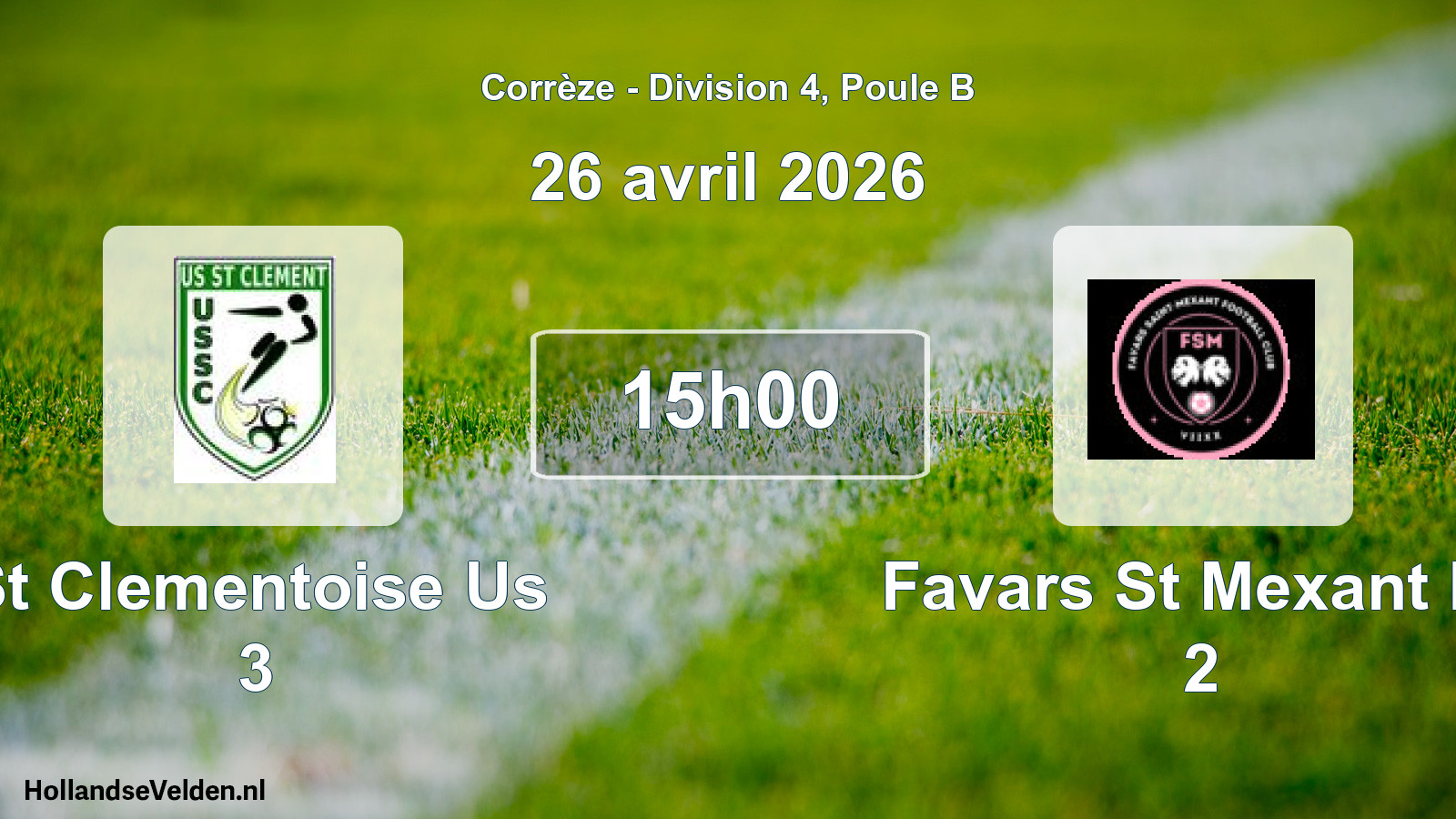 Geplande wedstrijd: St Clementoise Us 3 - Favars St Mexant Fc 2 (26 avril 2026)