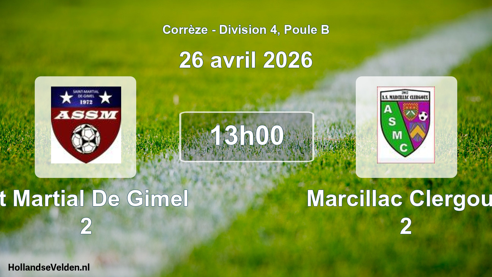 Geplande wedstrijd: St Martial De Gimel 2 - Marcillac Clergoux 2 (26 avril 2026)
