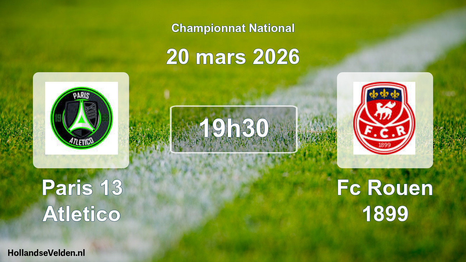 Geplande wedstrijd: Paris 13 Atletico - Fc Rouen 1899 (20 mars 2026)