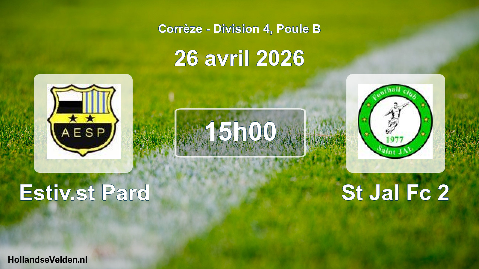 Geplande wedstrijd: Estiv.st Pard - St Jal Fc 2 (26 avril 2026)