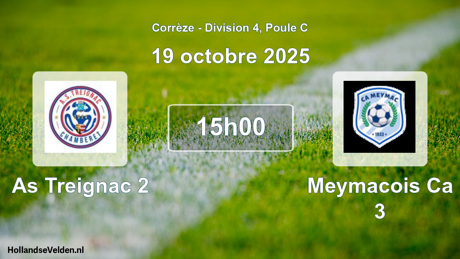 Scheduled Match: As Treignac 2 - Meymacois Ca 3 (19 October 2025)