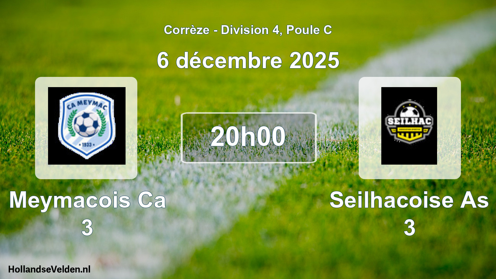 Geplande wedstrijd: Meymacois Ca 3 - Seilhacoise As 3 (6 décembre 2025)