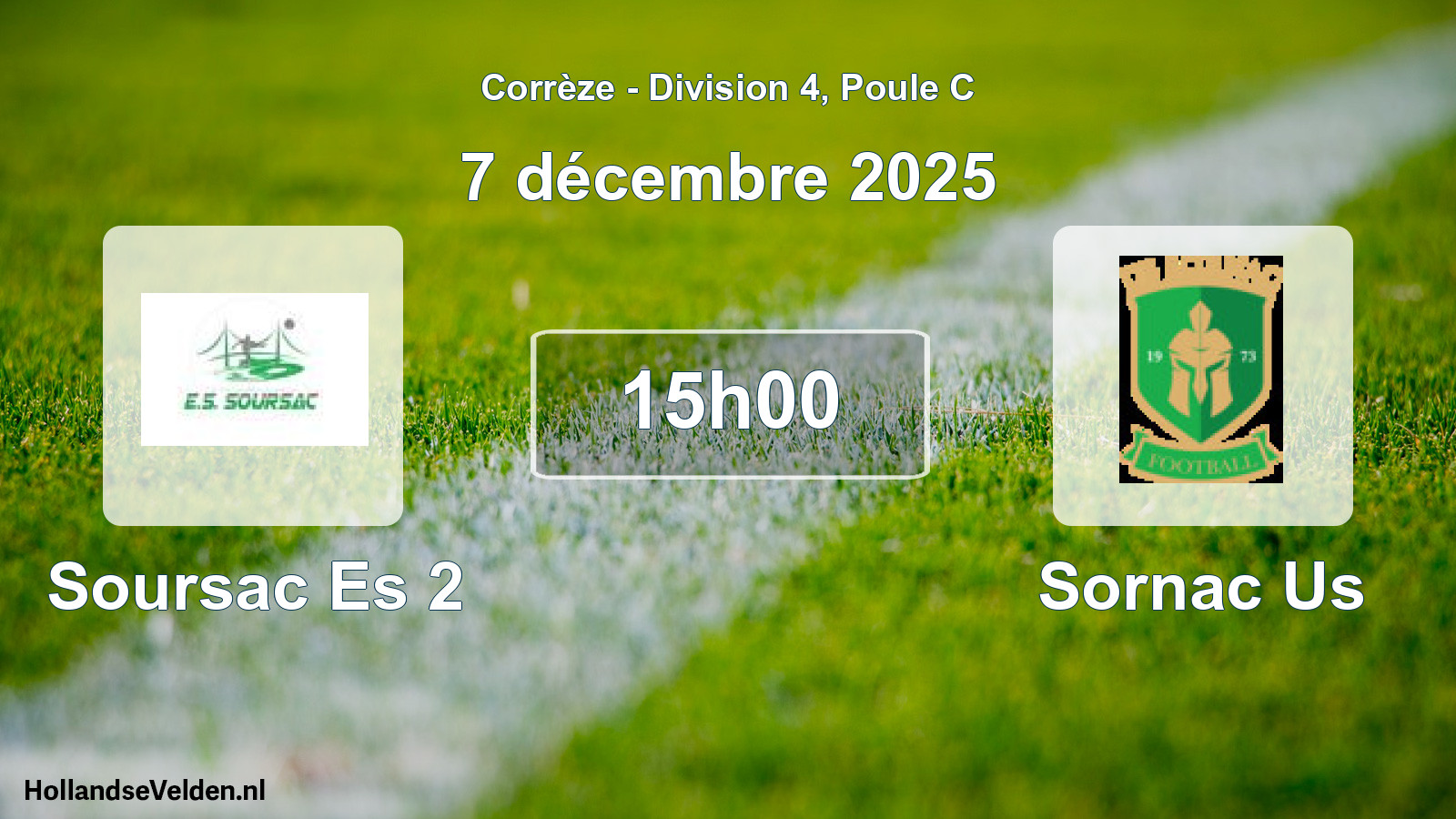 Geplande wedstrijd: Soursac Es 2 - Sornac Us (7 décembre 2025)