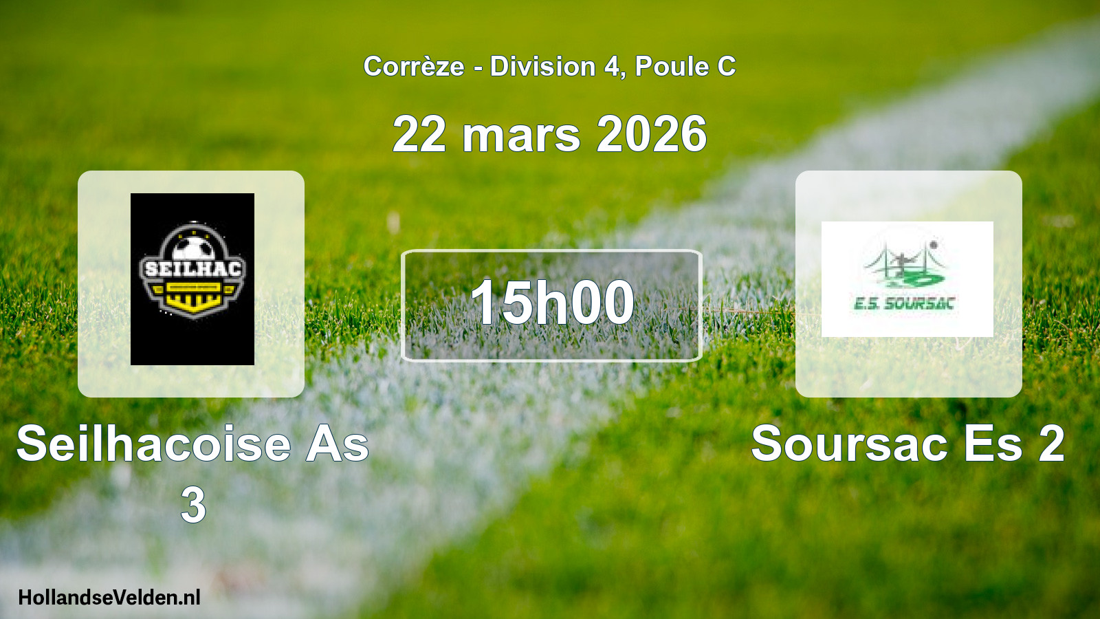 Geplande wedstrijd: Seilhacoise As 3 - Soursac Es 2 (22 mars 2026)