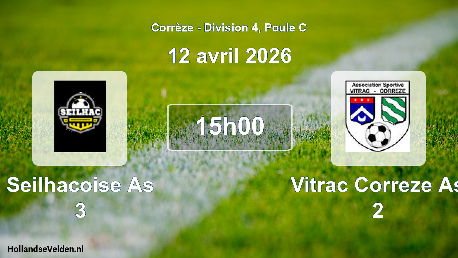 Scheduled Match: Seilhacoise As 3 - Vitrac Correze As 2 (12 April 2026)