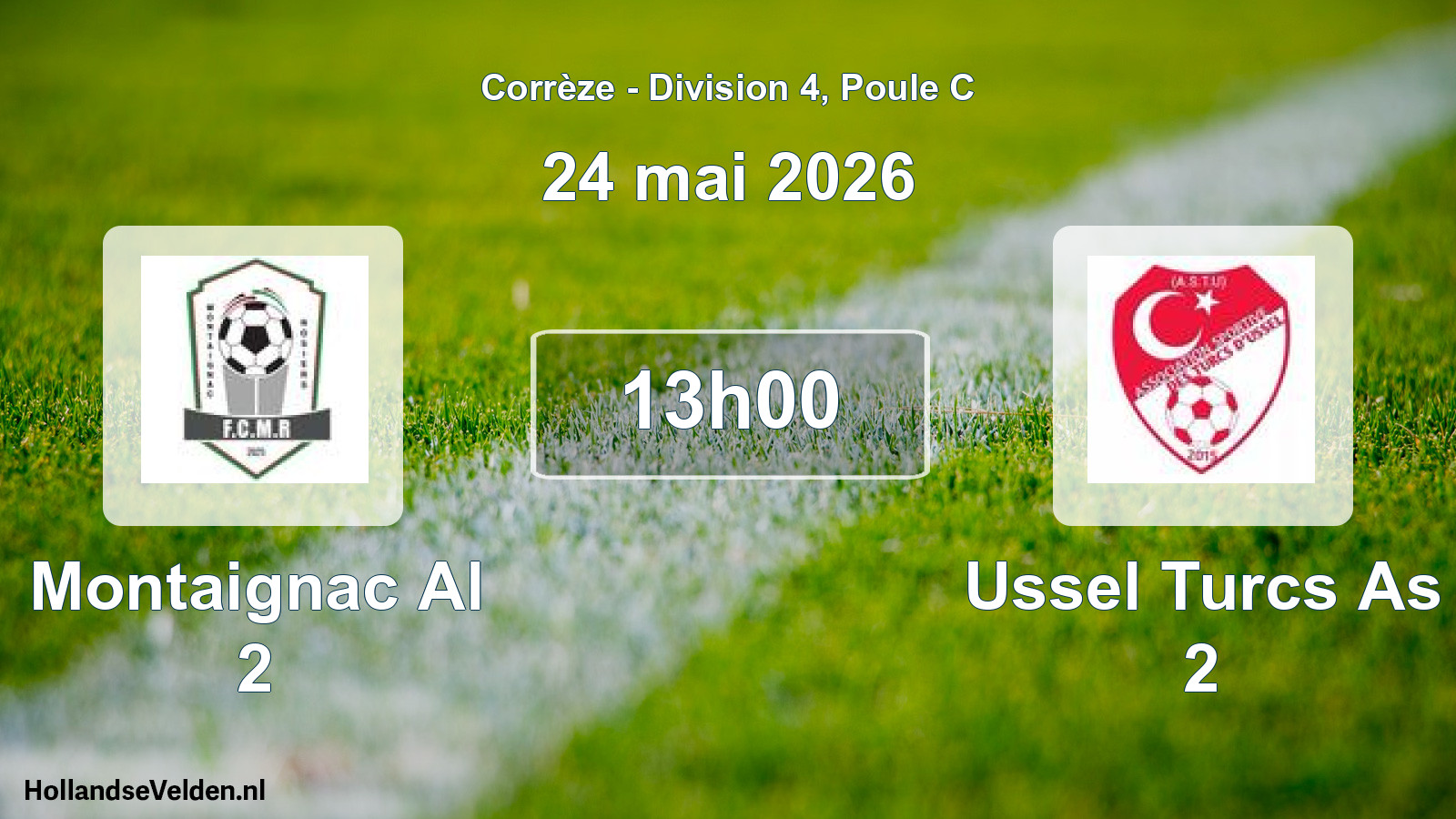 Geplande wedstrijd: Montaignac Al 2 - Ussel Turcs As 2 (24 mai 2026)