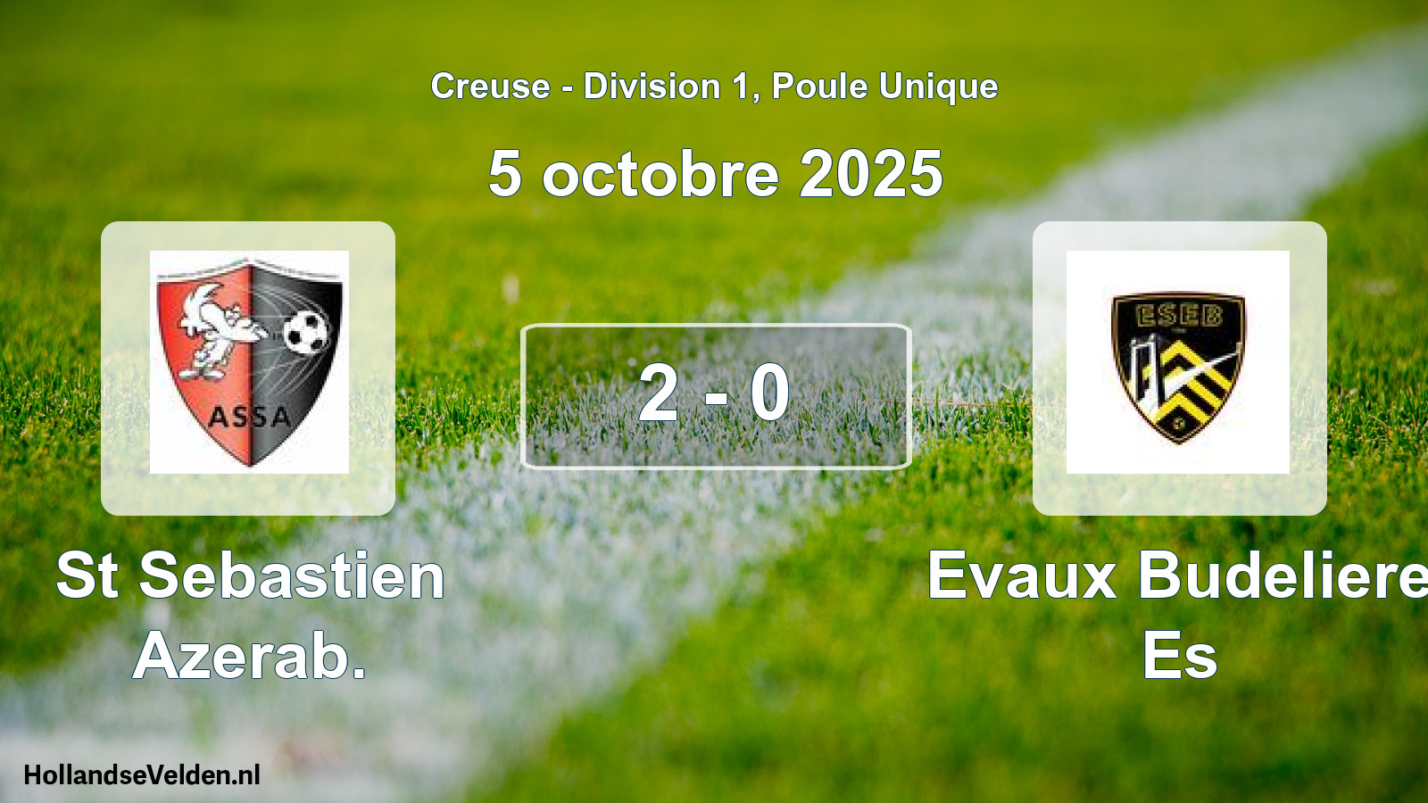 Gespeelde wedstrijd: St Sebastien Azerab. - Evaux Budeliere Es 2 - 0 (5 octobre 2025)