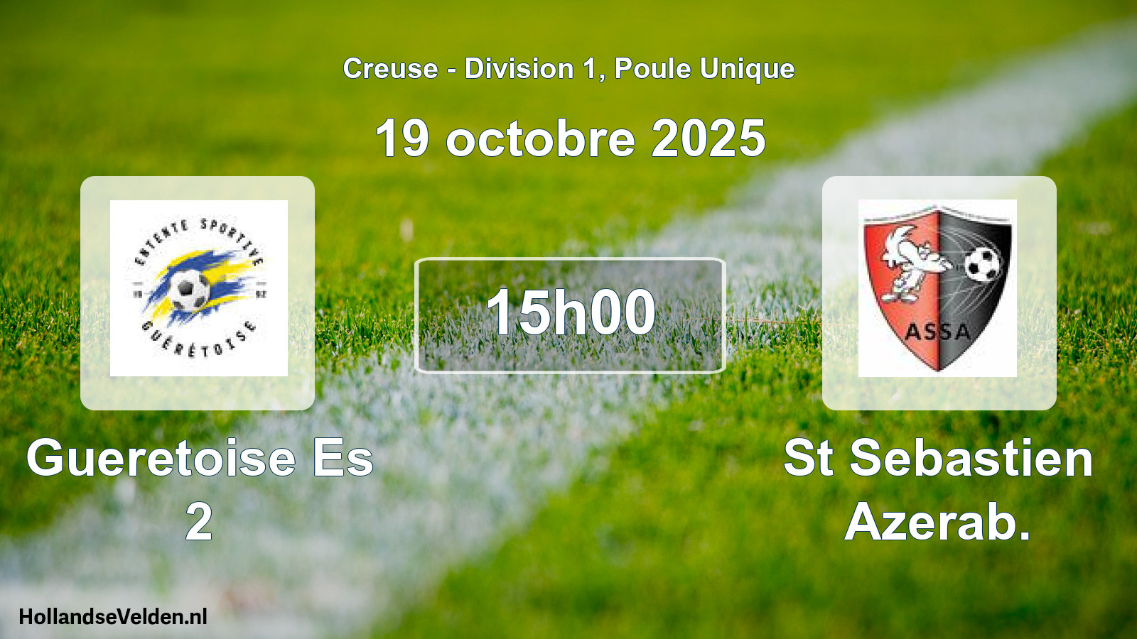 Scheduled Match: Gueretoise Es 2 - St Sebastien Azerab. (19 October 2025)