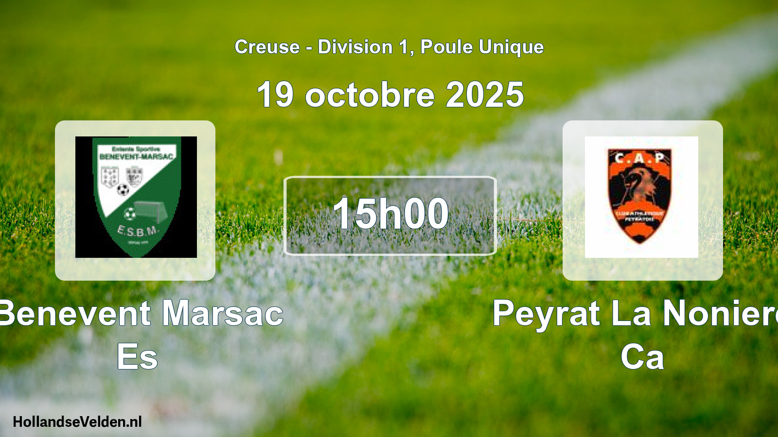 Geplande wedstrijd: Benevent Marsac Es - Peyrat La Noniere Ca (19 octobre 2025)