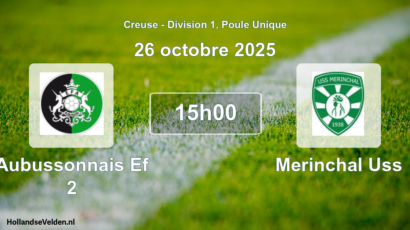 Geplande wedstrijd: Aubussonnais Ef 2 - Merinchal Uss (26 octobre 2025)