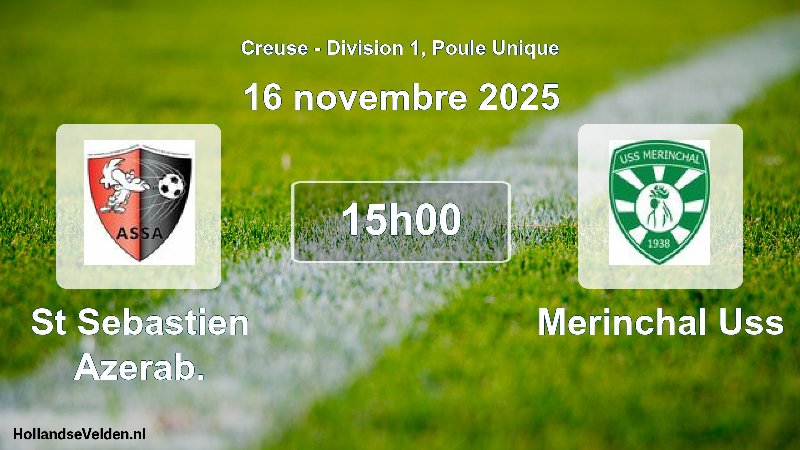 Scheduled Match: St Sebastien Azerab. - Merinchal Uss (16 November 2025)