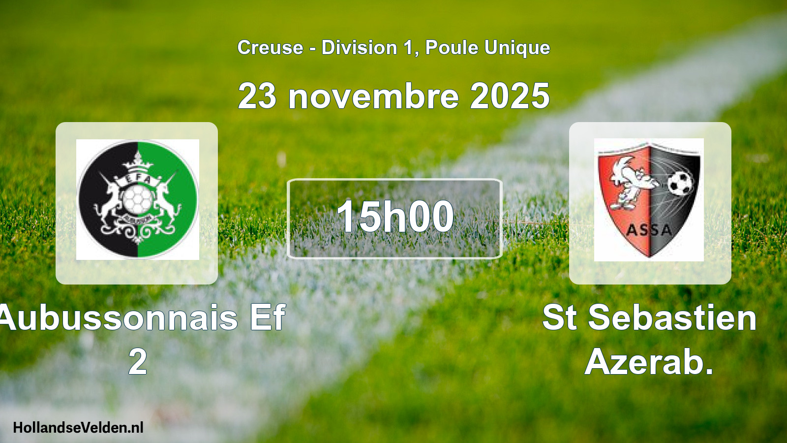 Geplande wedstrijd: Aubussonnais Ef 2 - St Sebastien Azerab. (23 november 2025)