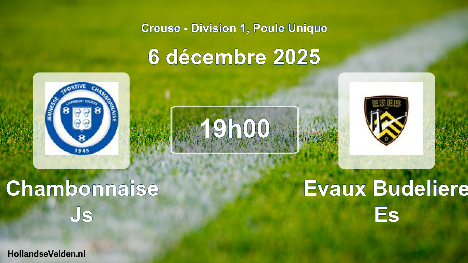 Geplande wedstrijd: Chambonnaise Js - Evaux Budeliere Es (6 décembre 2025)