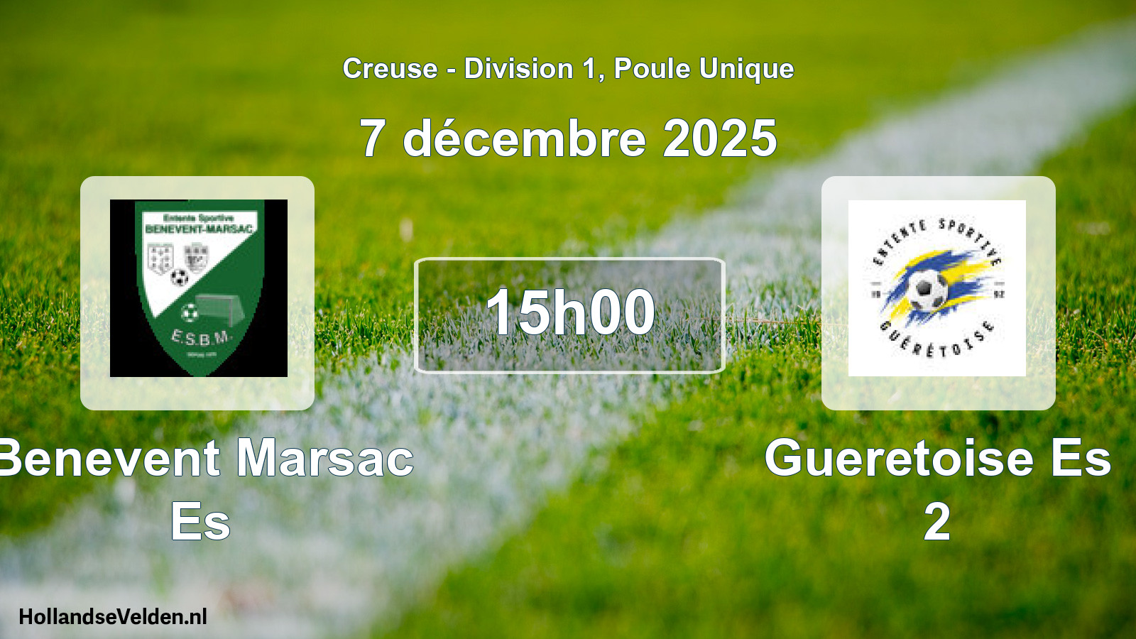 Geplande wedstrijd: Benevent Marsac Es - Gueretoise Es 2 (7 décembre 2025)