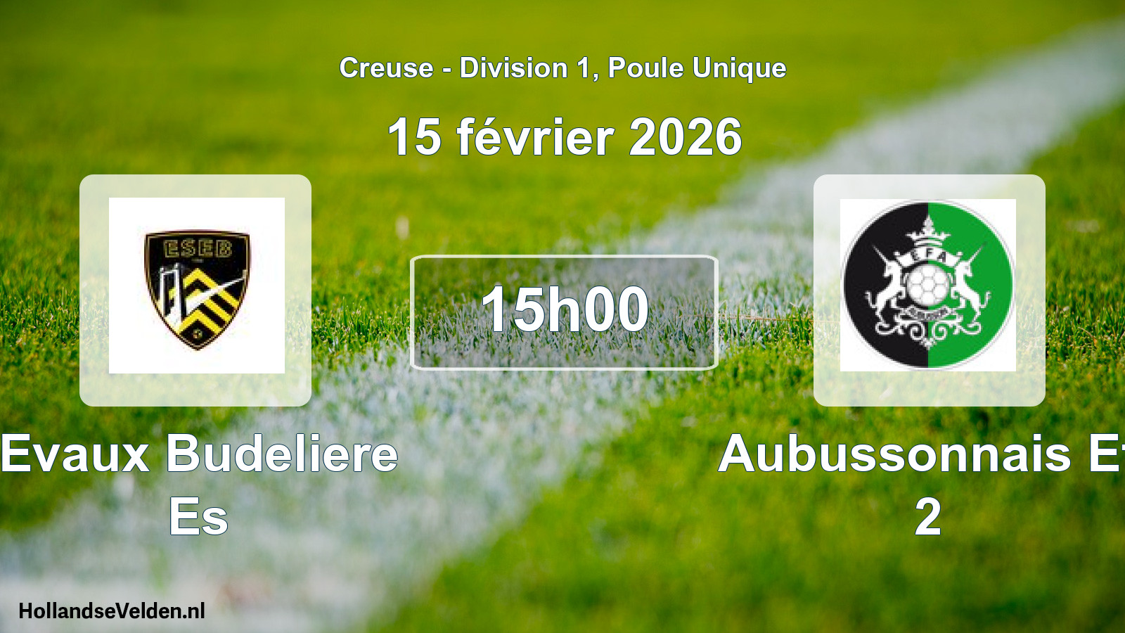 Geplande wedstrijd: Evaux Budeliere Es - Aubussonnais Ef 2 (15 février 2026)