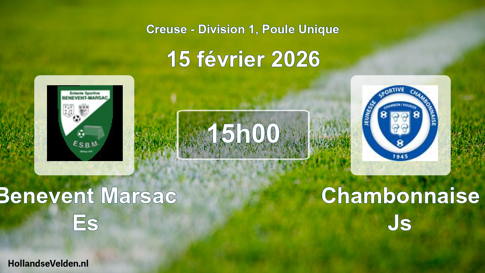 Geplande wedstrijd: Benevent Marsac Es - Chambonnaise Js (15 février 2026)