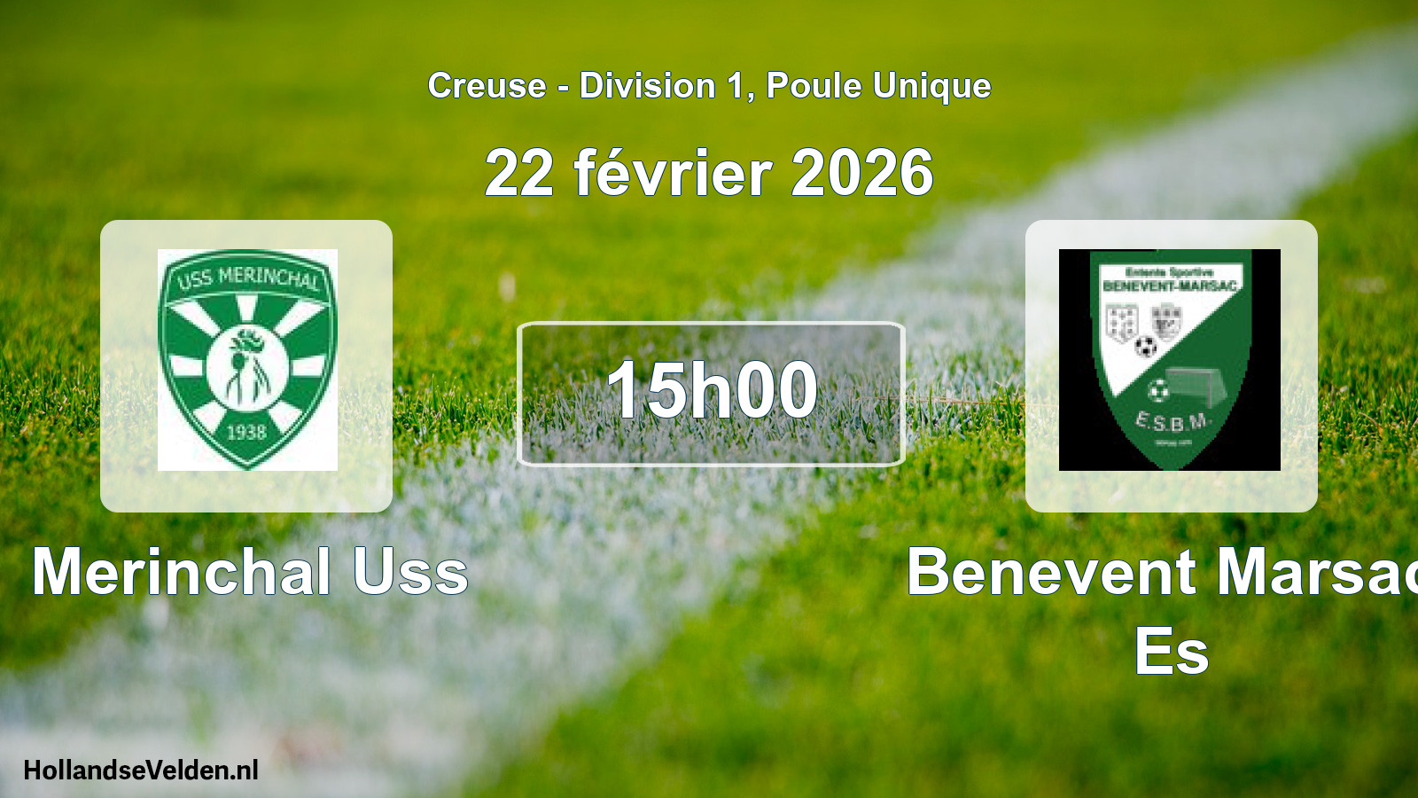 Geplande wedstrijd: Merinchal Uss - Benevent Marsac Es (22 février 2026)