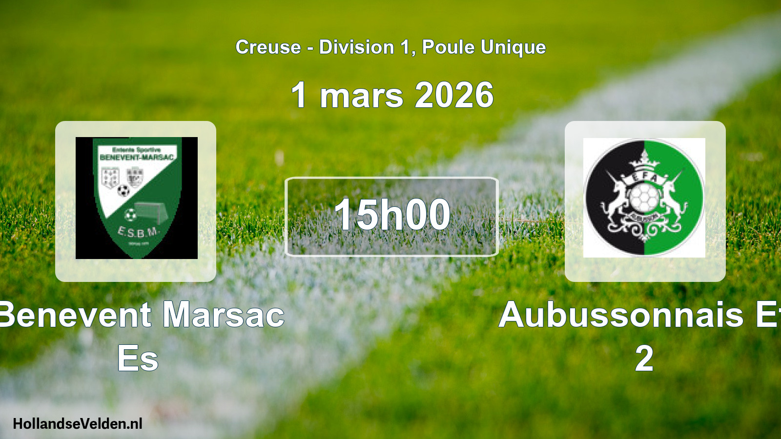 Geplande wedstrijd: Benevent Marsac Es - Aubussonnais Ef 2 (1 maart 2026)