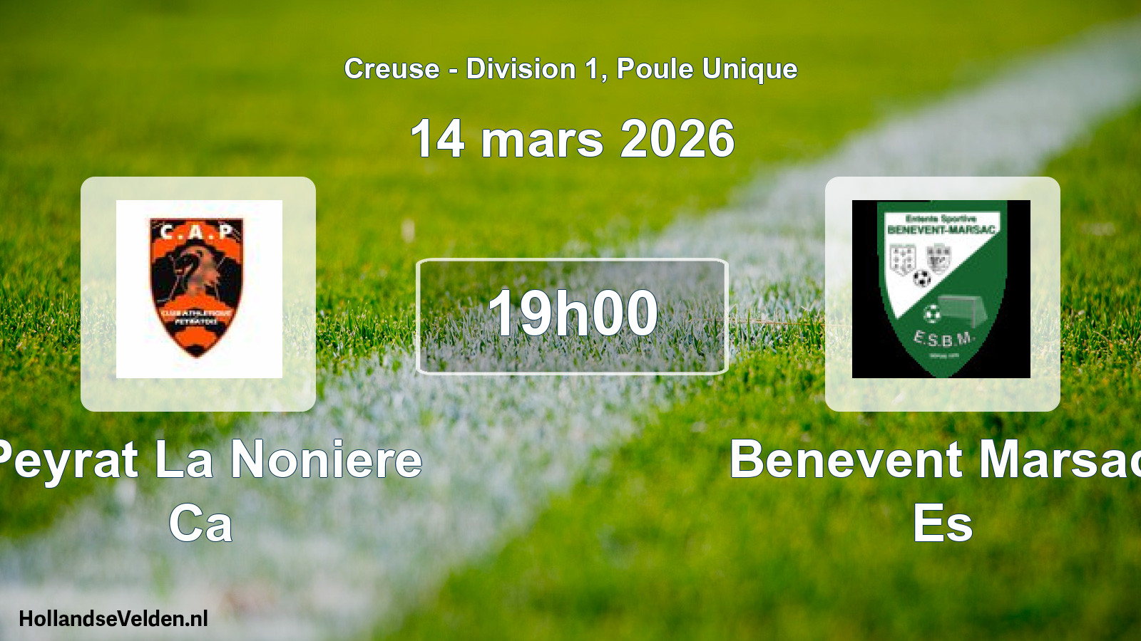 Geplande wedstrijd: Peyrat La Noniere Ca - Benevent Marsac Es (14 mars 2026)