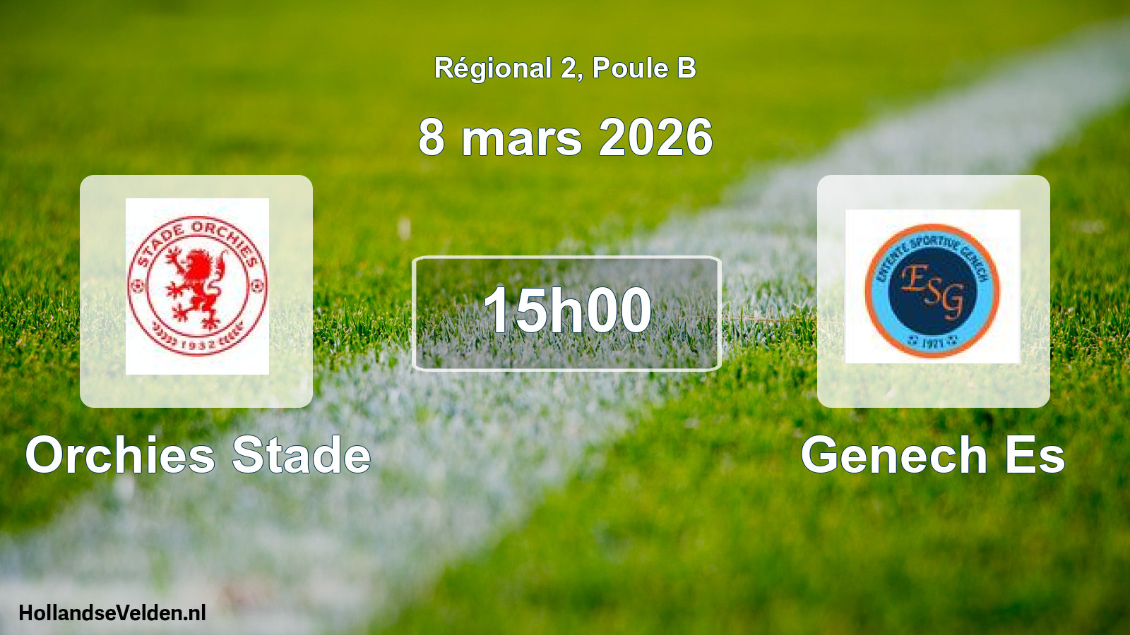 Scheduled Match: Orchies Stade - Genech Es (8 March 2026)