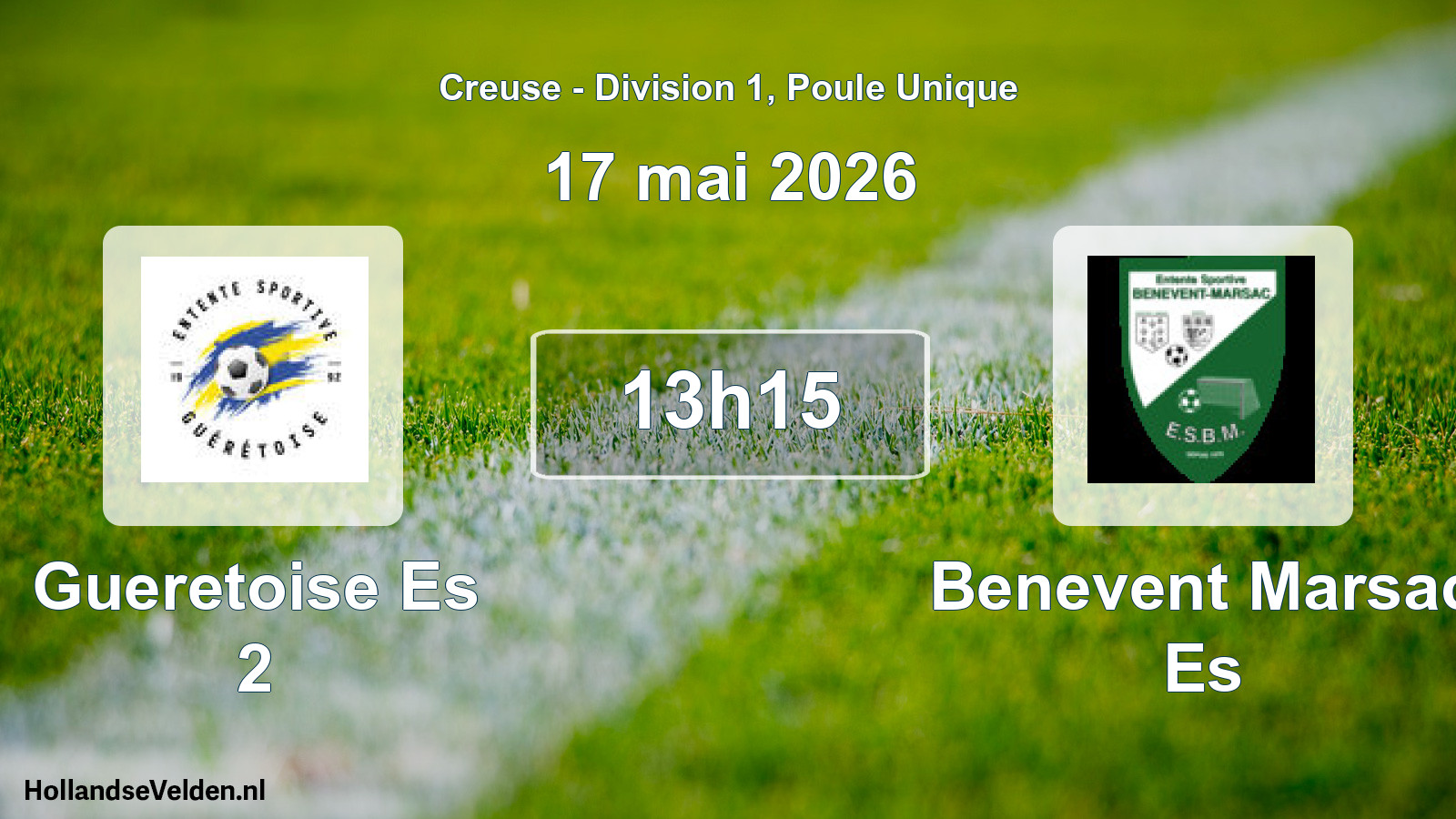 Scheduled Match: Gueretoise Es 2 - Benevent Marsac Es (17 May 2026)