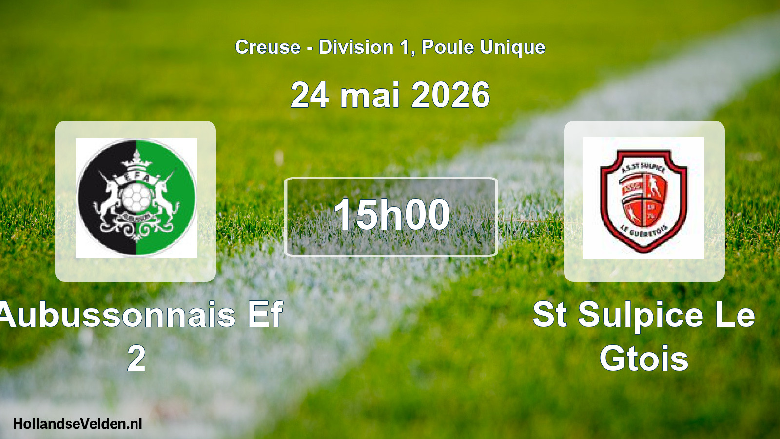 Geplande wedstrijd: Aubussonnais Ef 2 - St Sulpice Le Gtois (24 mai 2026)